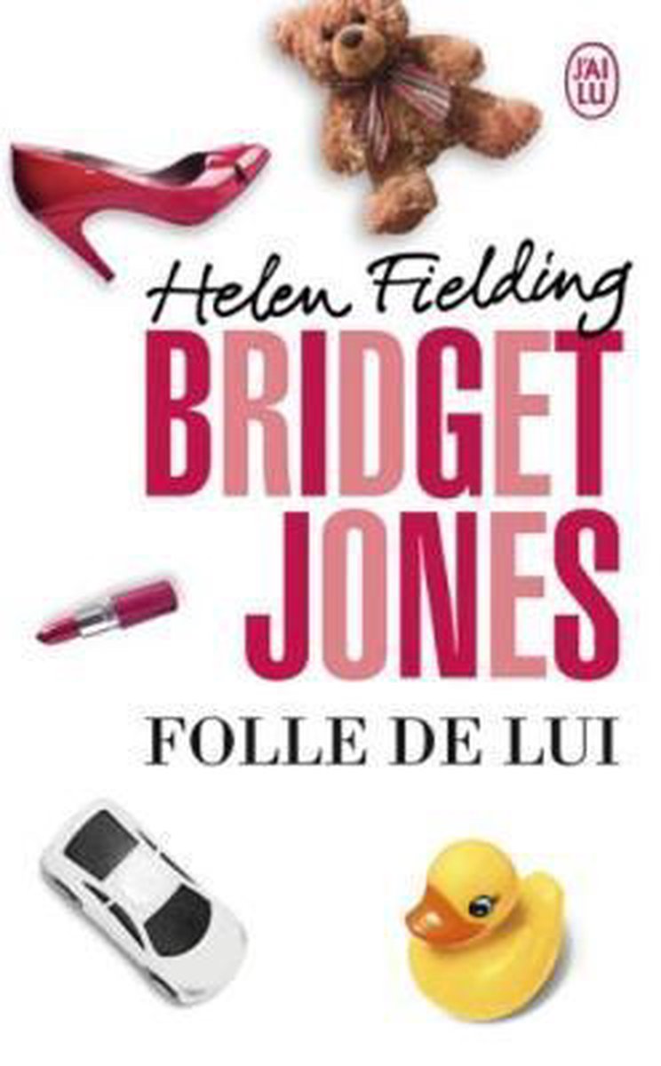 Bridget Jones: Folle de lui