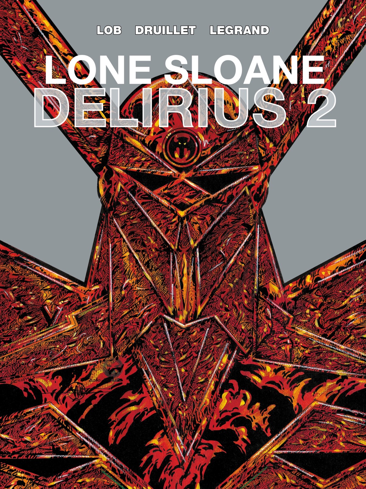 LONE SLOANE HC 02 DELIRIUS