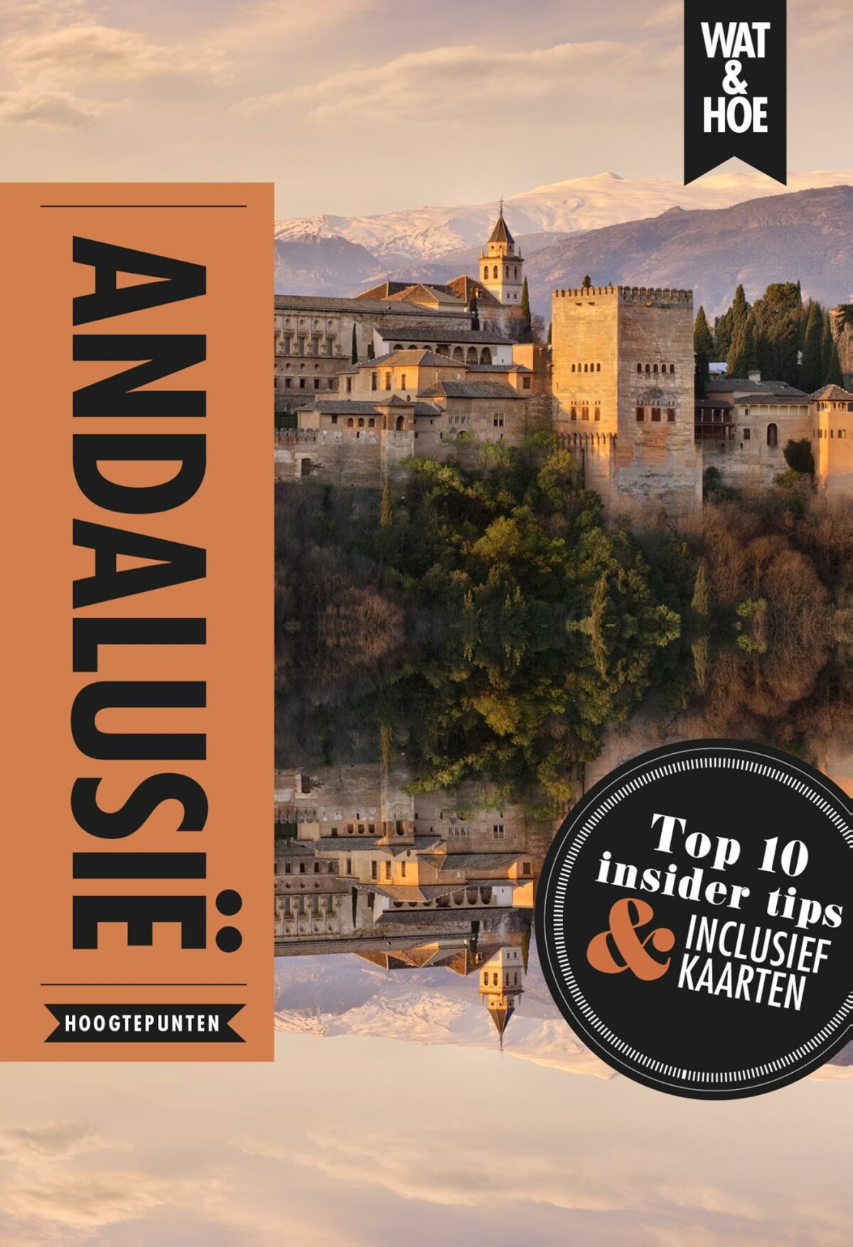 Andalusië / Wat & Hoe Reisgids