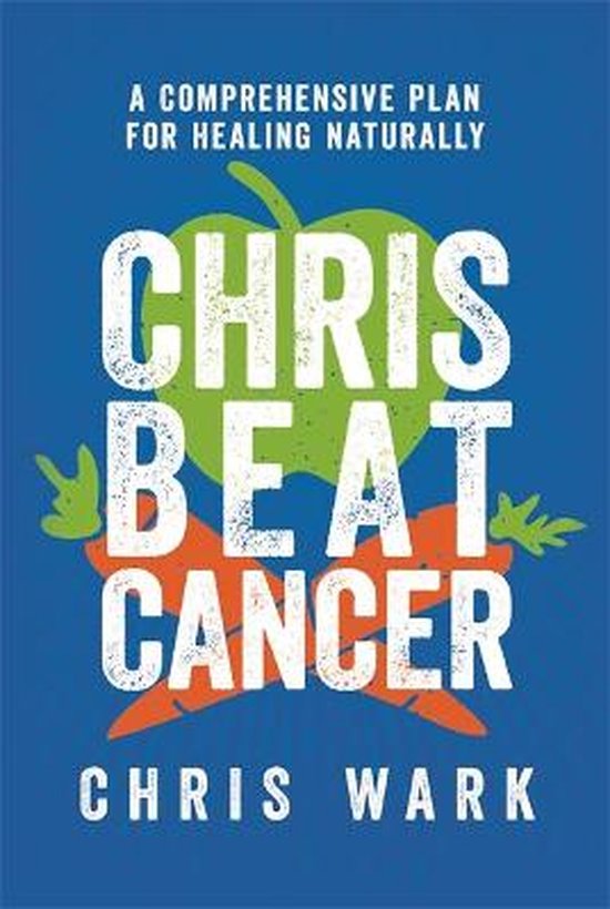 Chris Wark Chris Beat Cancer