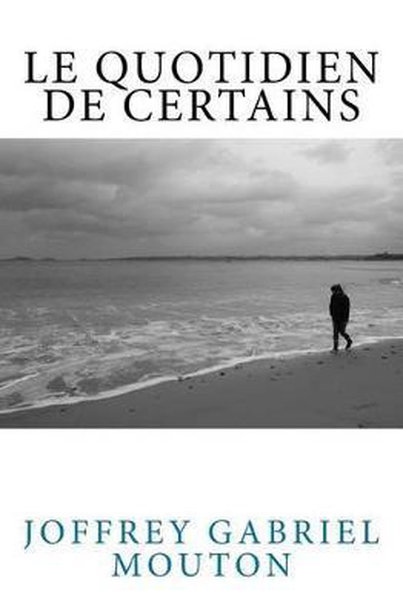 Le Quotidien de Certains