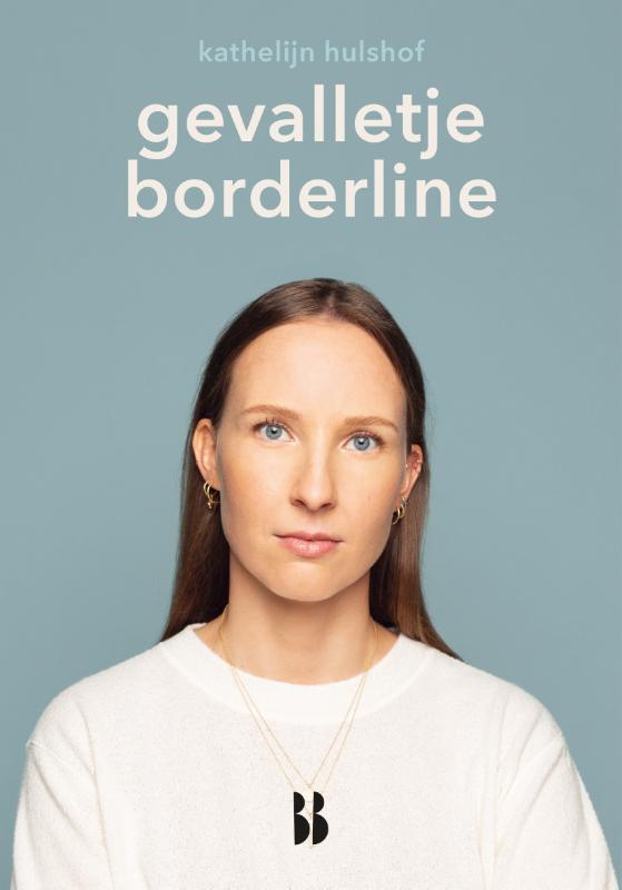 Gevalletje borderline / Hoofdzaken