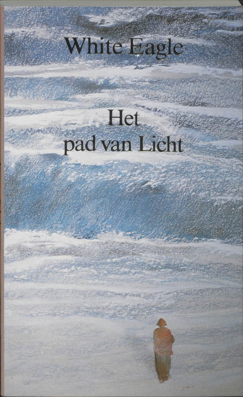 White Eagle Het Pad Van Licht / De Kosmische Mens