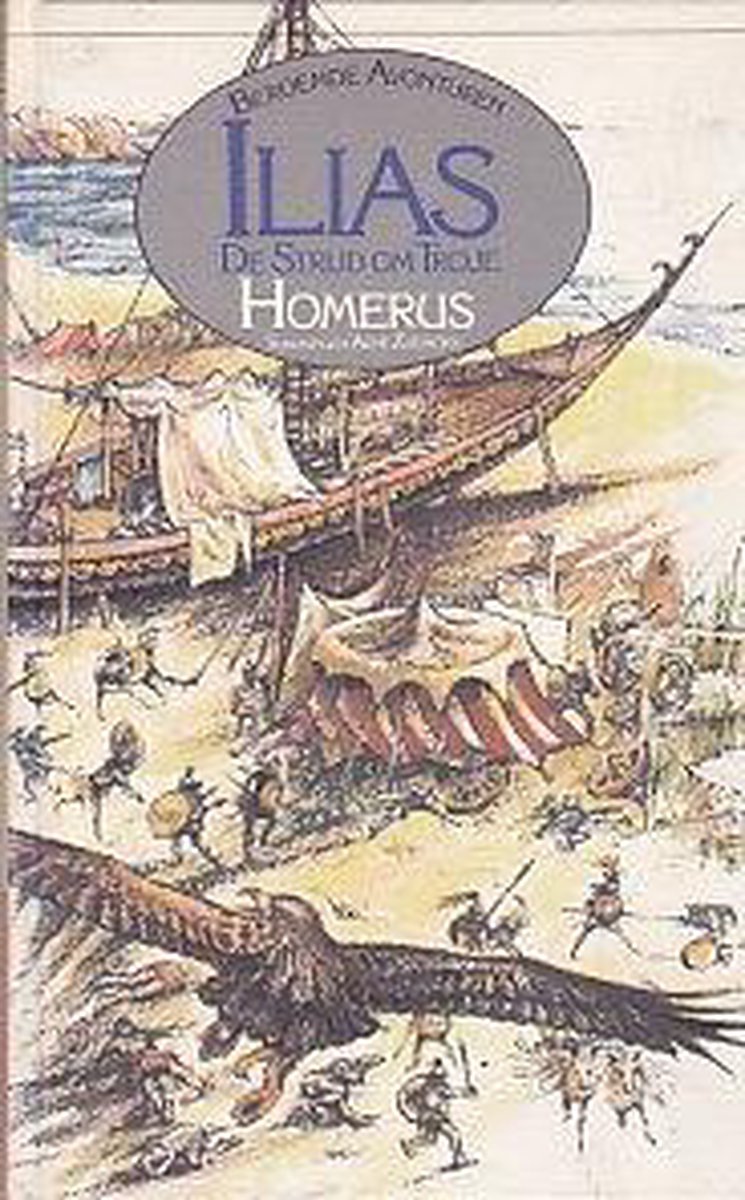 Ilias de strijd om Troje - Homerus