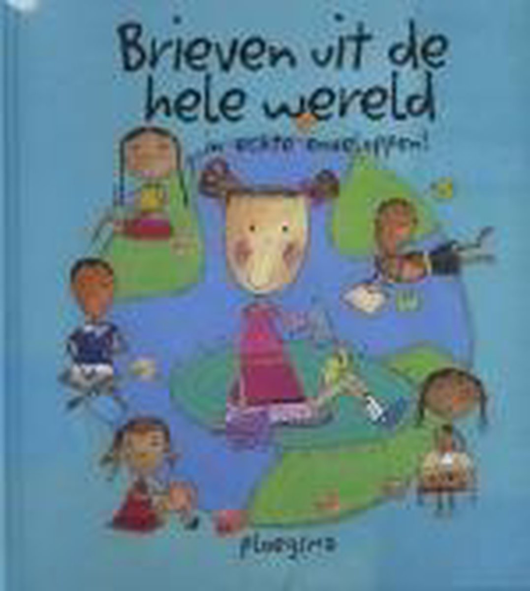 Brieven uit de hele wereld