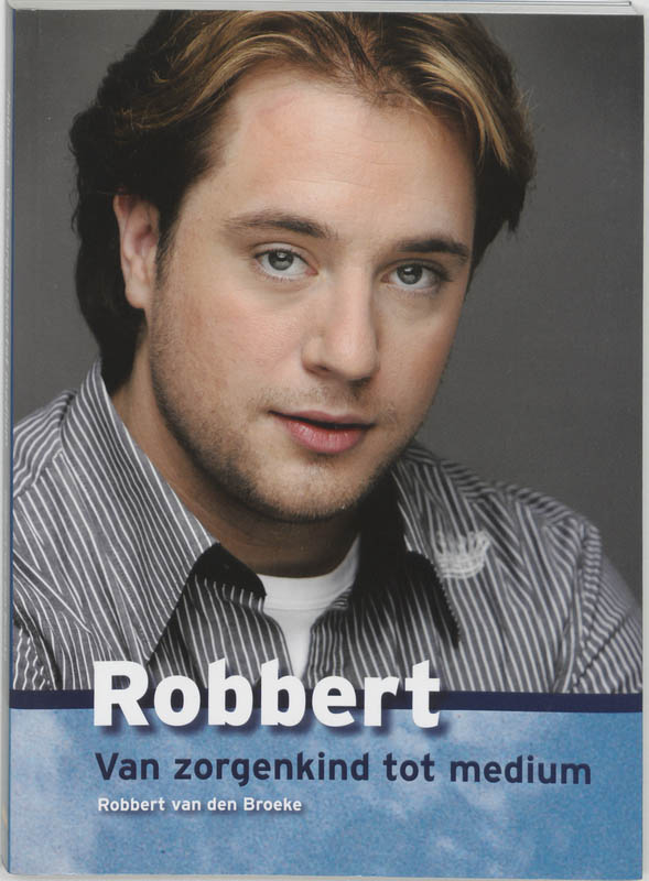 boekenbalie_9789021582740_cover Robbert, van zorgenkind tot medium