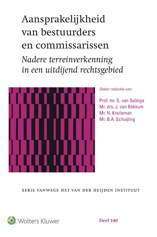 Serie vanwege het Van der Heijden Instituut te Nijmegen 140 -   Aansprakelijkheid van bestuurders en commissarissen