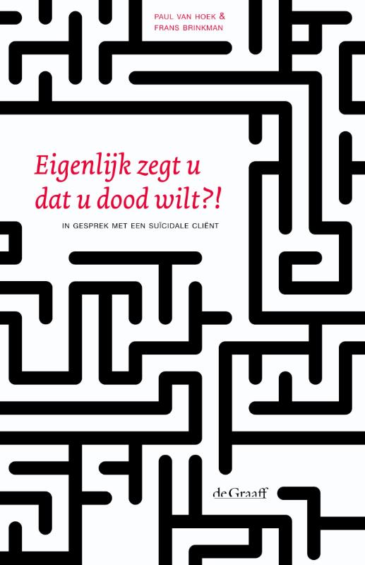 boekenbalie_9789077024553_cover Eigenlijk zegt u dat u dood wilt?!
