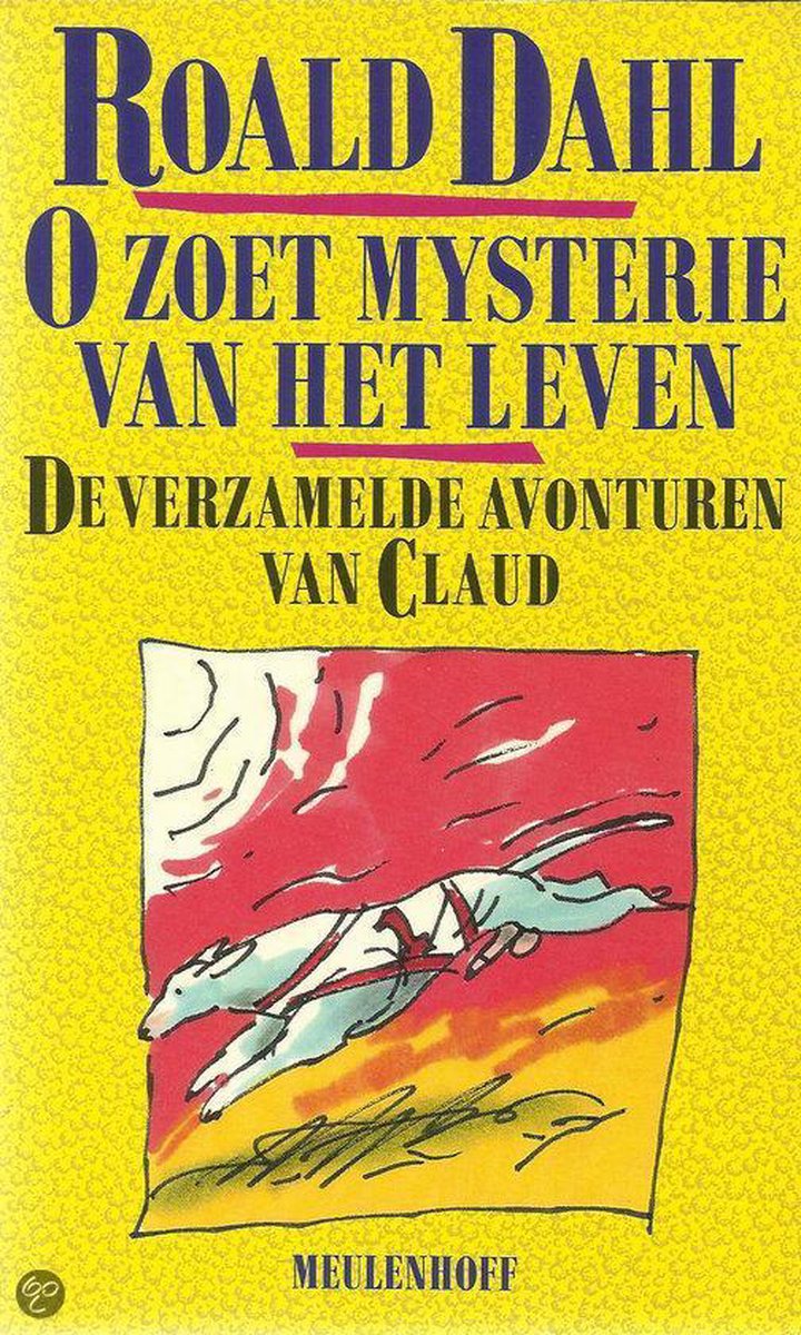 Roald Dahl O Zoet Mysterie Van Het Leven
