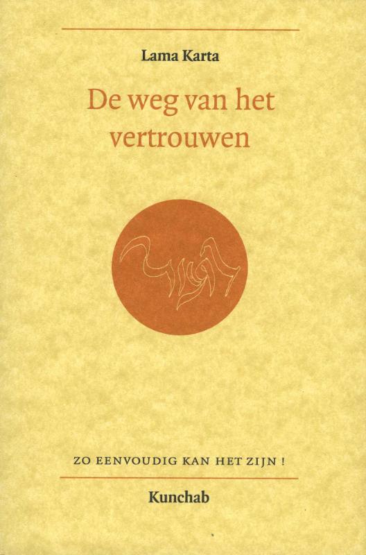 De Weg Van Het Vertrouwen