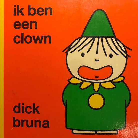 Dick Bruna Ik Ben Een Clown thumbnail