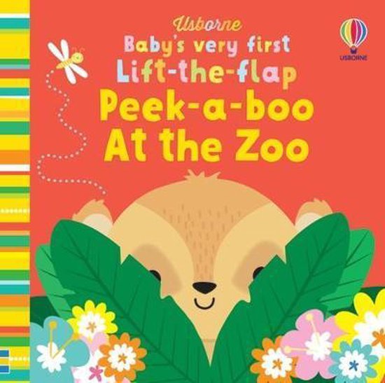 Baby's Very First Books- Baby's Very First Lift-the-flap Peek-a-boo At the Zoo