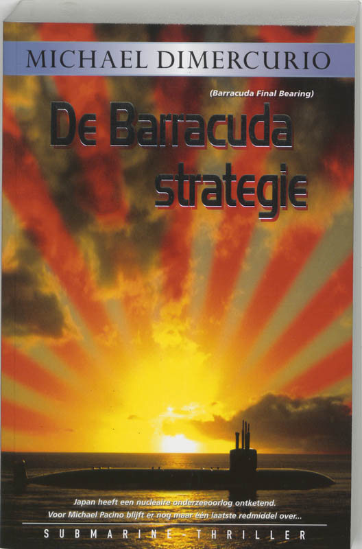 De Barracuda strategie
