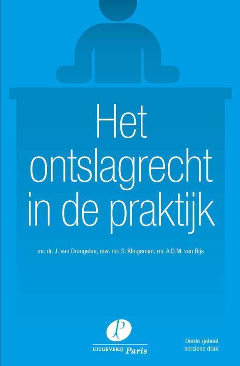 Het ontslagrecht in de praktijk