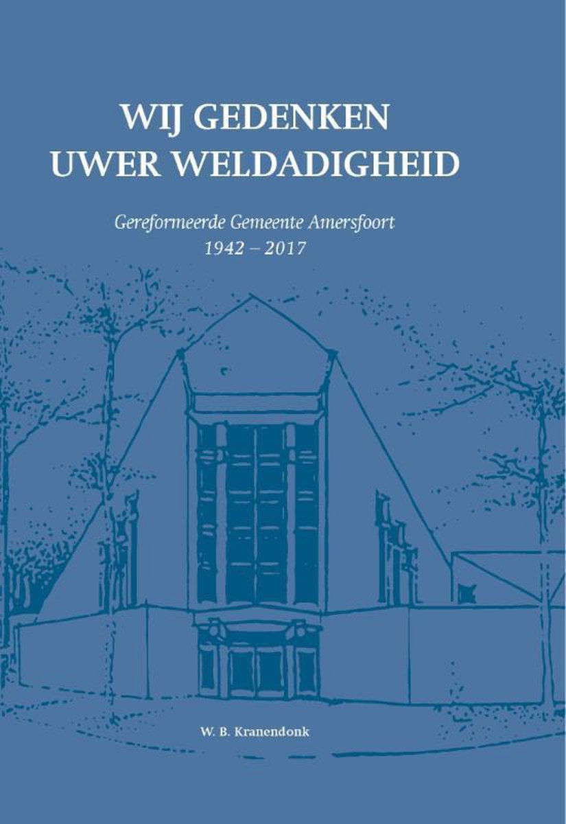 boekenbalie_9789402906660_cover Wij gedenken Uwer weldadigheid
