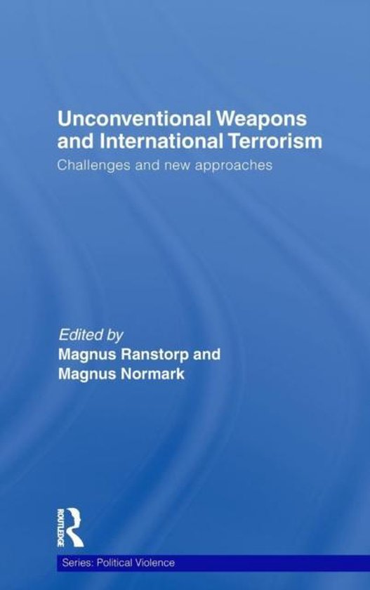 Political Violence- Unconventional Weapons and International Terrorism