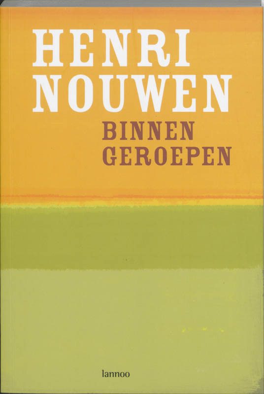 Binnen geroepen