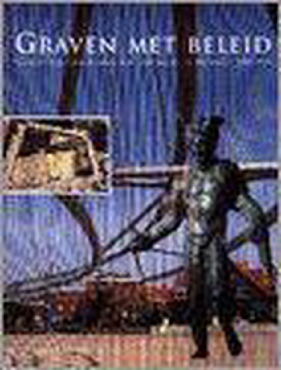 Graven met beleid