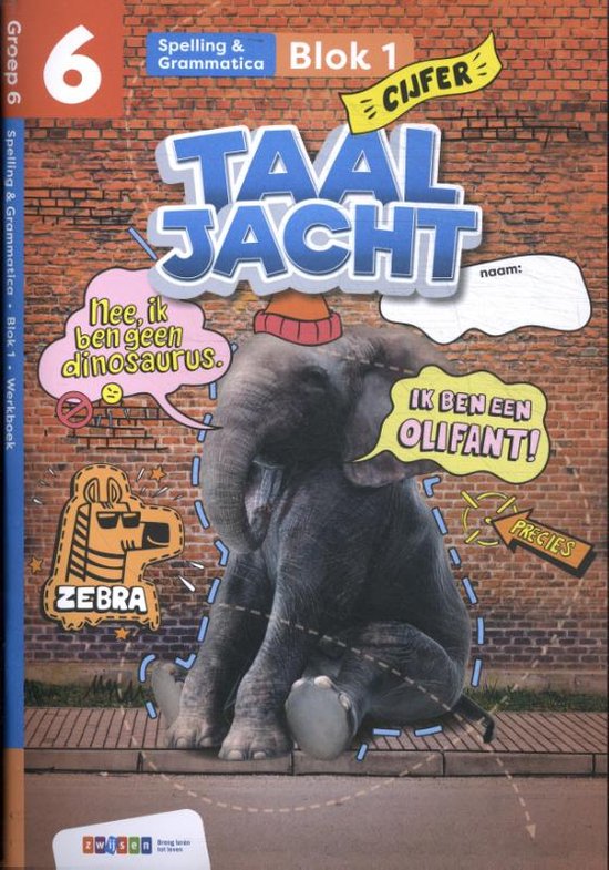 groep 6 blok1-2 spelling & grammatica / Taaljacht / werkboek