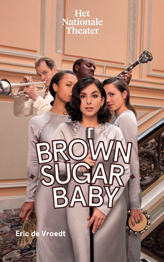 Brown Sugar Baby / Het Nationale Theater