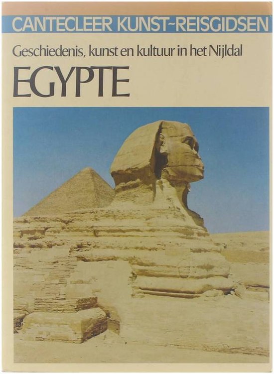 Cantecleer kunst-reisgidsen Egypte