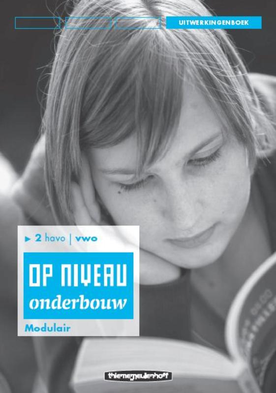 Op niveau 2 havo/vwo Uitwerkingenboek/Modulair