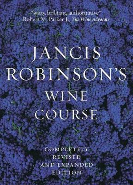 Jancis Robinson's Wine Course