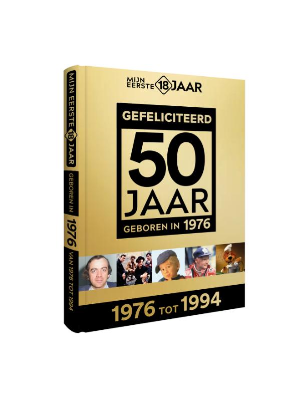 Geboren 1976 / Mijn eerste 18 jaar NL GOUD
