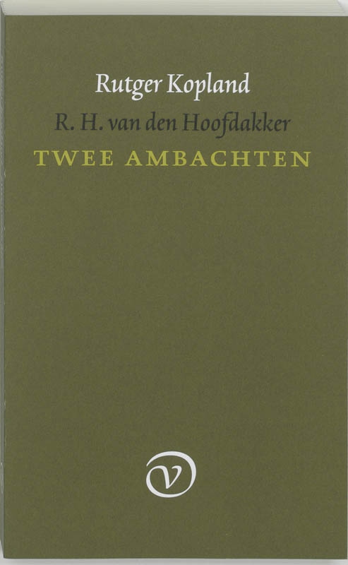 R.H. van den Hoofdakker Twee Ambachten
