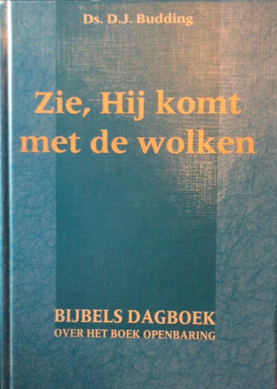 D.J. Budding Zie Hij Komt Met De Wolken thumbnail