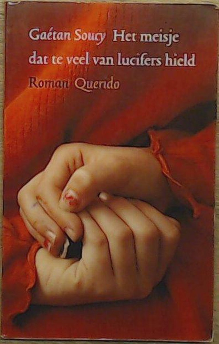 boekenbalie_9789021482217_cover Het Meisje Dat Te Veel Van Lucifers Hield