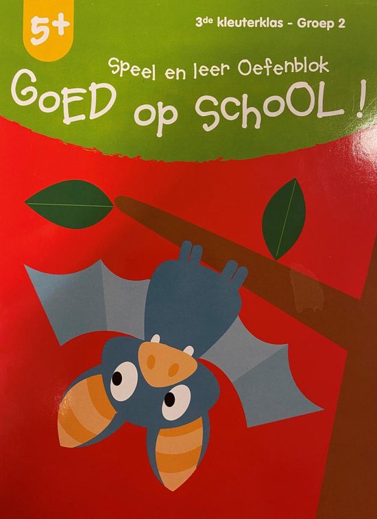 boekenbalie_9789463041683_cover Goed op school! 5+