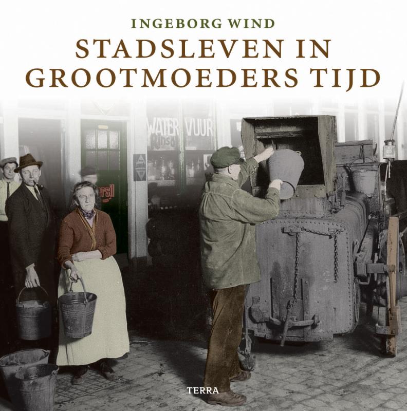 boekenbalie_9789058977373_cover Stadsleven in grootmoeders tijd