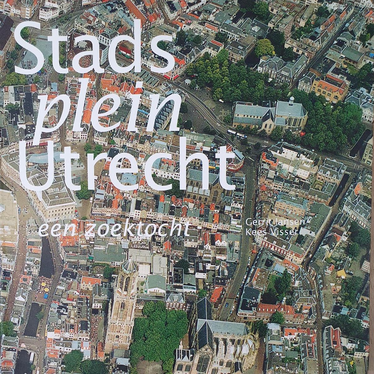 boekenbalie_9789077348123_cover Stadsplein Utrecht - Een zoektocht
