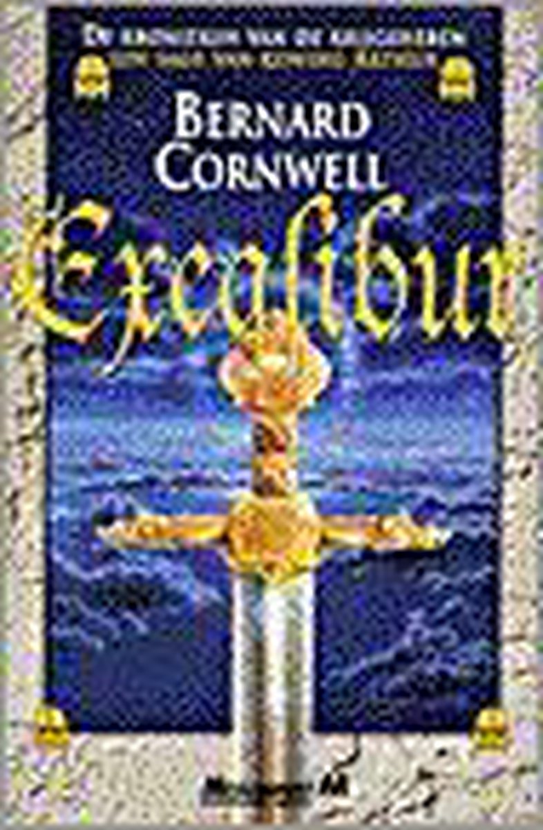 boekenbalie_9789029056977_cover Excalibur / De kronieken van de krijgsheren / 3