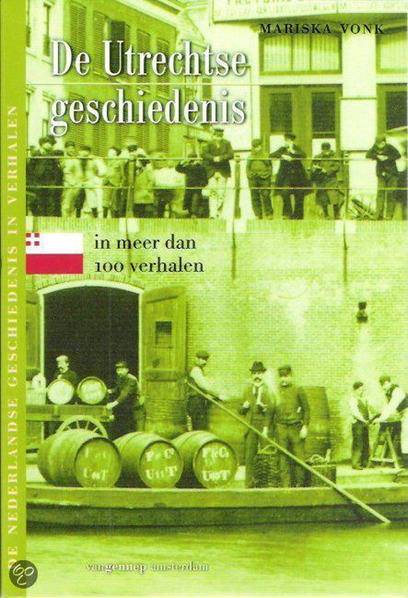 boekenbalie_9789055154319_cover De Utrechtse Geschiedenis In Meer Dan 100 Verhalen