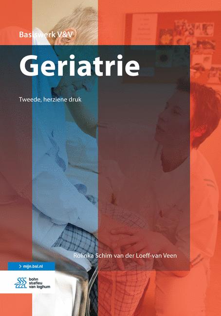 Rolinka Schim van der Loeff-van Veen Geriatrie / Basiswerken Verpleging En Verzorging