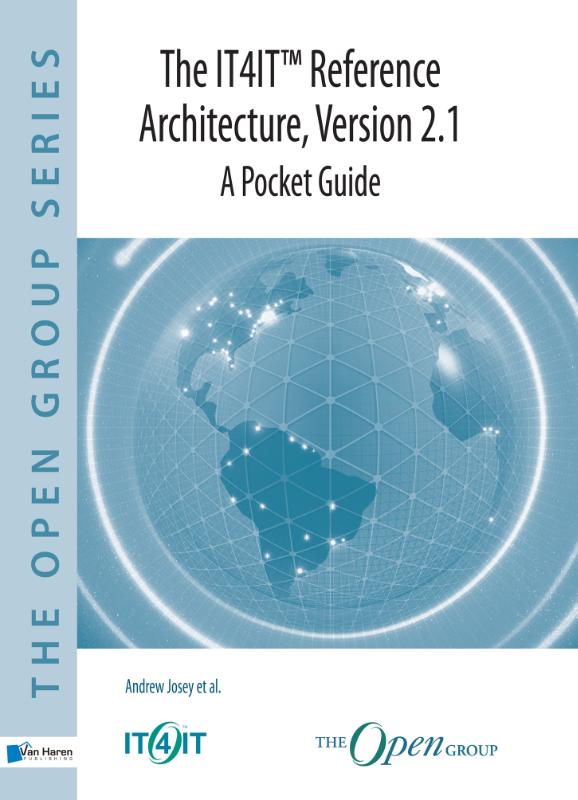 The IT4IT™ Reference Architecture, Version 2.1 / The open group series