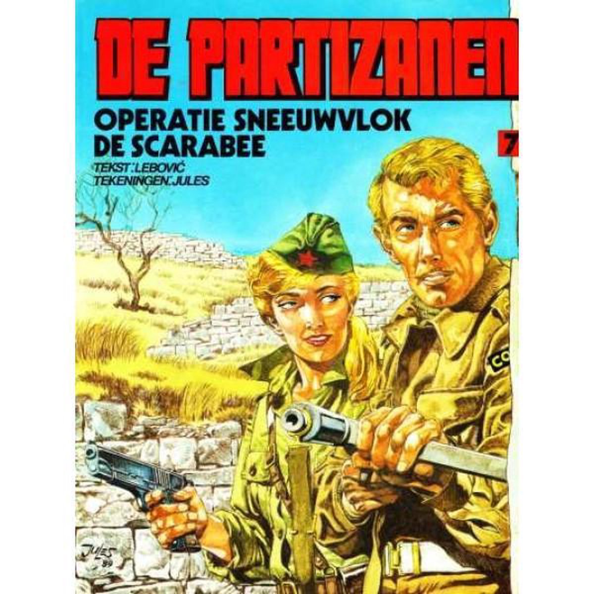 De Partizanen 7 - Operatie sneeuwvlok / De scarabee