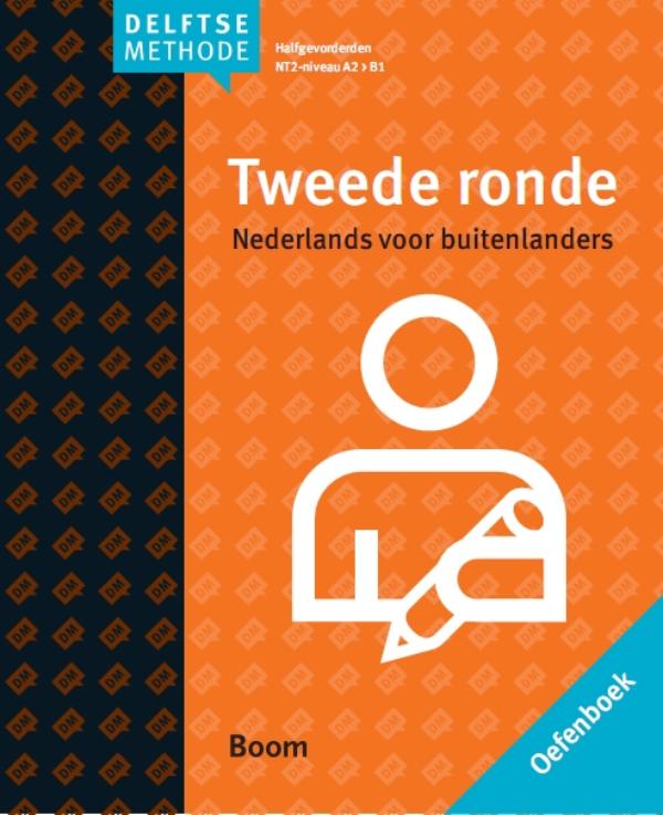 Tweede ronde / Oefenboek A2 > B1 / De Delftse methode