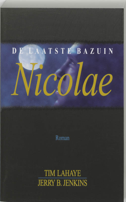 De Laatste Bazuin / 3 Nicolae