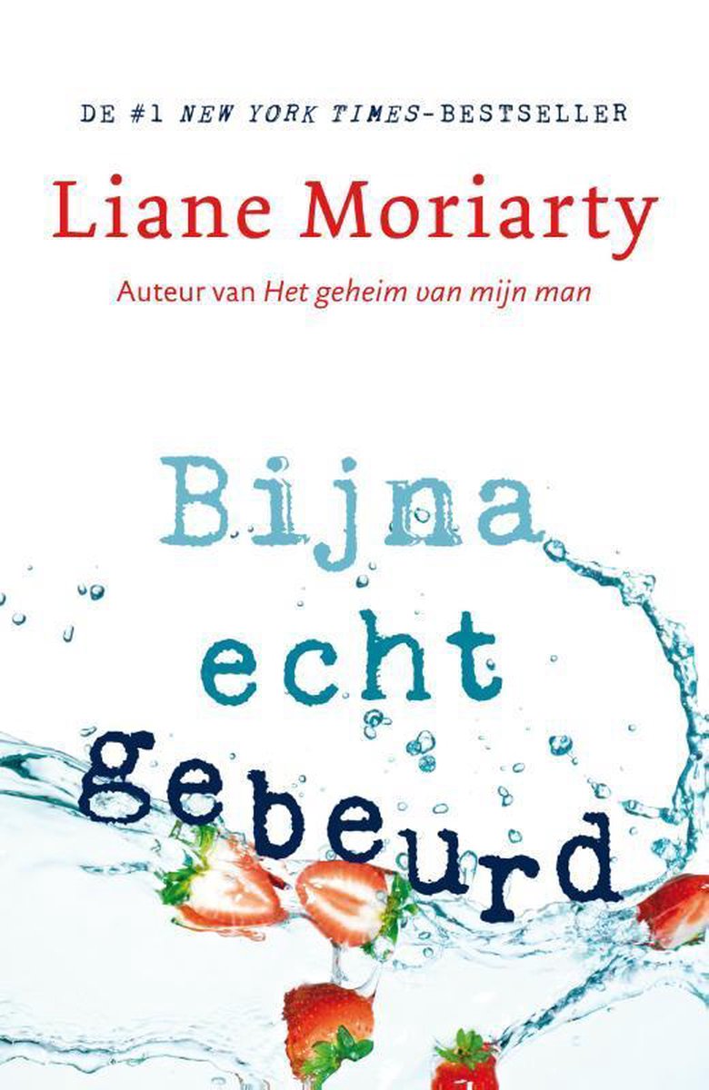 Liane Moriarty Bijna Echt Gebeurd thumbnail