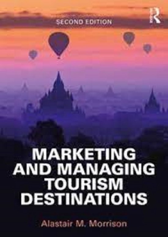 Marketing and Managing Tourism Destinations