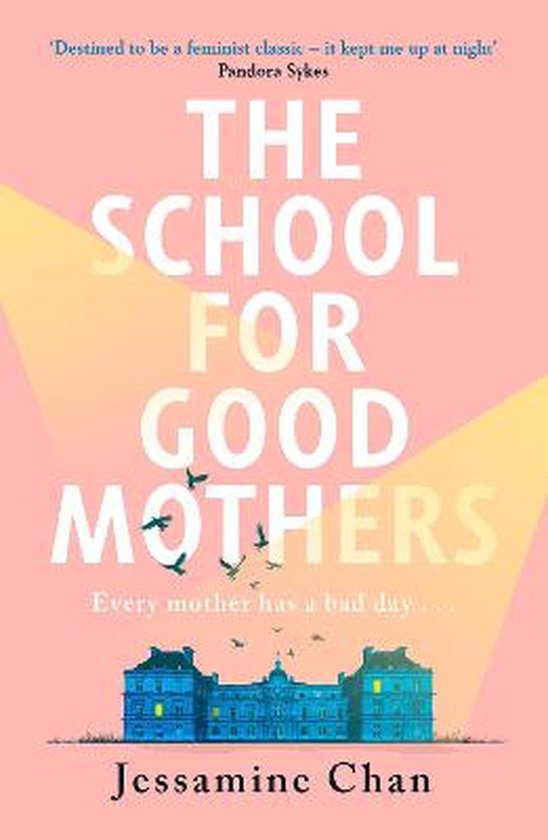 The School for Good Mothers