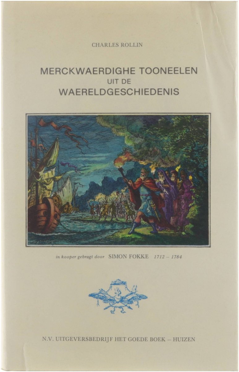 Merckwaerdighe toonelen uit de waereldgeschiedenis