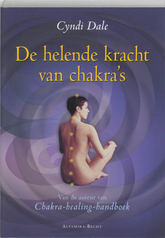 C. Dale De Helende Kracht Van Chakra's