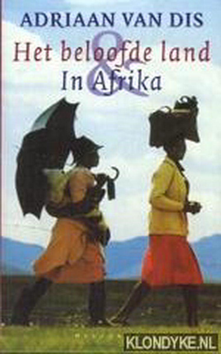 Het beloofde land & In Afrika