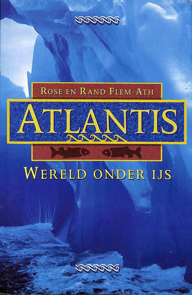Atlantis - Wereld onder ijs