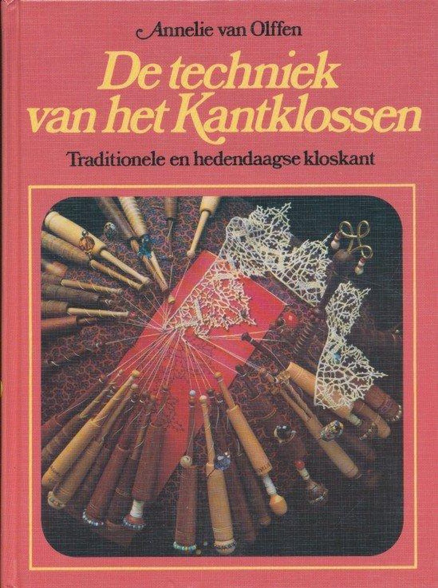 De techniek van het Kantklossen