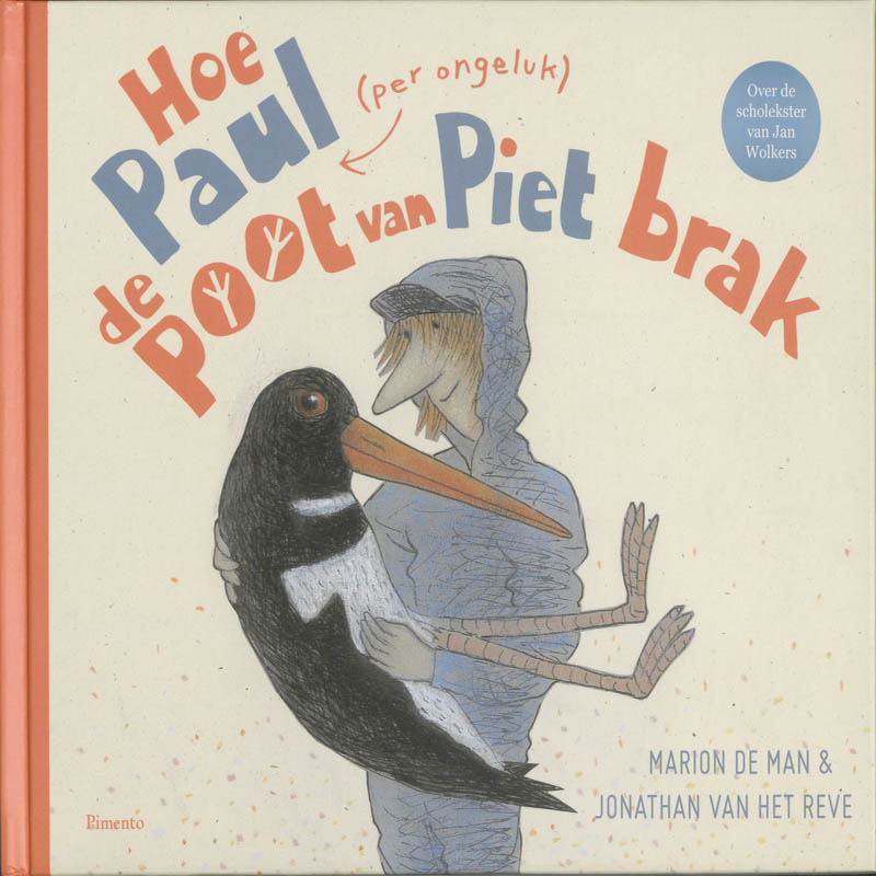 boekenbalie_9789049924515_cover Hoe Paul (per ongeluk) de poot van Piet brak
